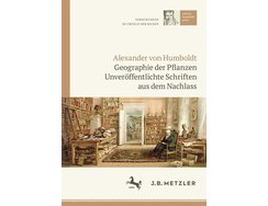 Alexander von Humboldt: Geographie der Pflanzen