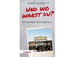 And Where Were You? 30 Years Since the Fall of the Berlin Wall