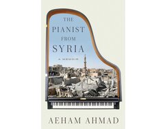 Book Cover The Pianist from Syria. A memoir