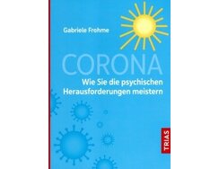 Corona - Wie Sie die psychischen