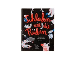 Schlafen wie die Rüben