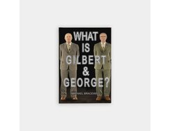 What is Gilbert & George?
