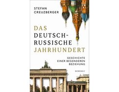 Das Deutsch Russische Jahrhundert
