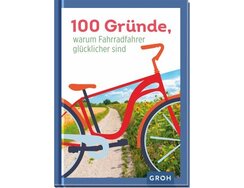 100 Gründe, warum Fahrradfahrer glücklicher sind