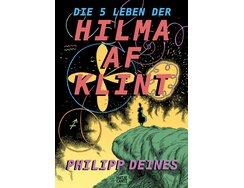 Die 5 Leben der Hilma af Klint