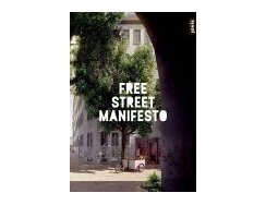 Free Street Manifesto