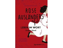 Rose Ausländers Leben im Wort