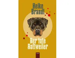 Der tote Rottweiler