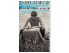 Book cover "Unter der Drachenwand" by Arno Geiger