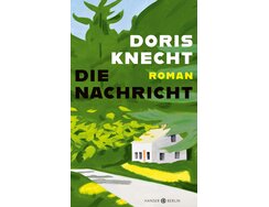 Book cover "Die Nachricht" by Doris Knecht 