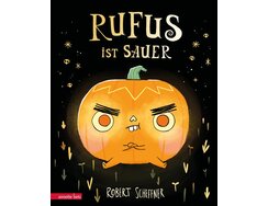 Cover Kinderbuch Rufus ist sauer