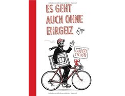 Cover Es geht auch ohne Ehrgeiz